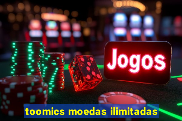 toomics moedas ilimitadas