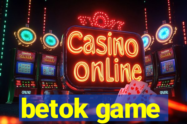 betok game