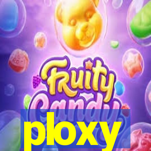 ploxy