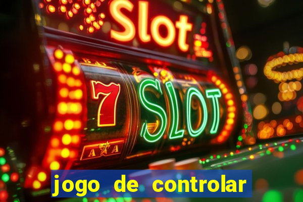 jogo de controlar as pessoas