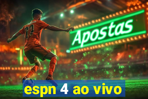 espn 4 ao vivo