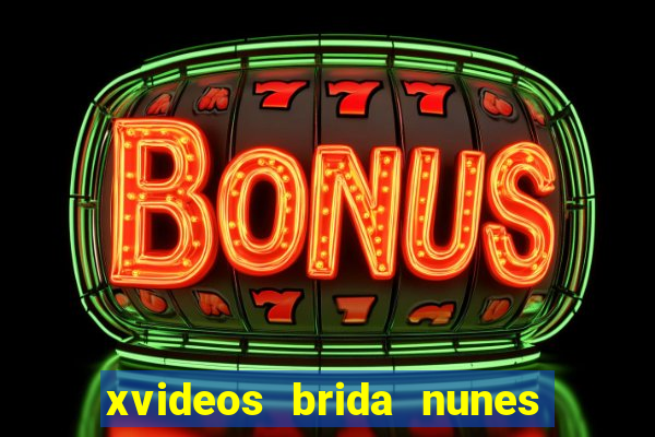 xvideos brida nunes e médico