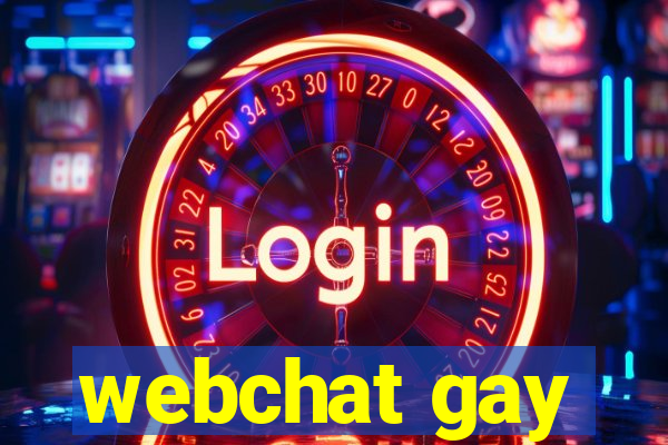 webchat gay