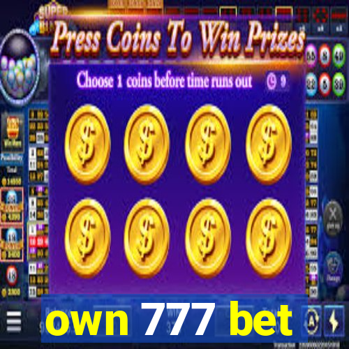 own 777 bet