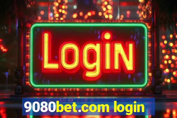 9080bet.com login