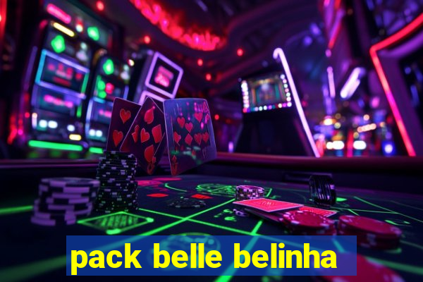 pack belle belinha