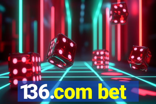 136.com bet