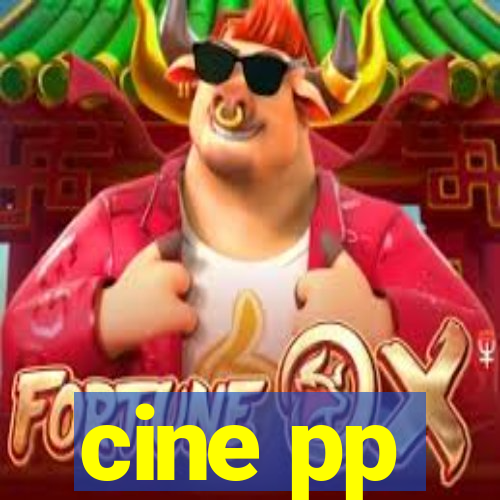 cine pp