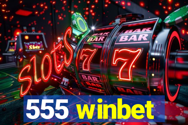 555 winbet