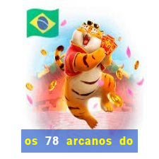 os 78 arcanos do tarot e seus significados pdf