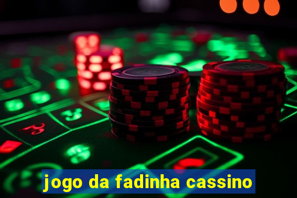 jogo da fadinha cassino