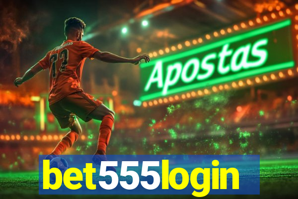 bet555login