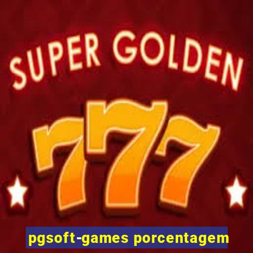 pgsoft-games porcentagem