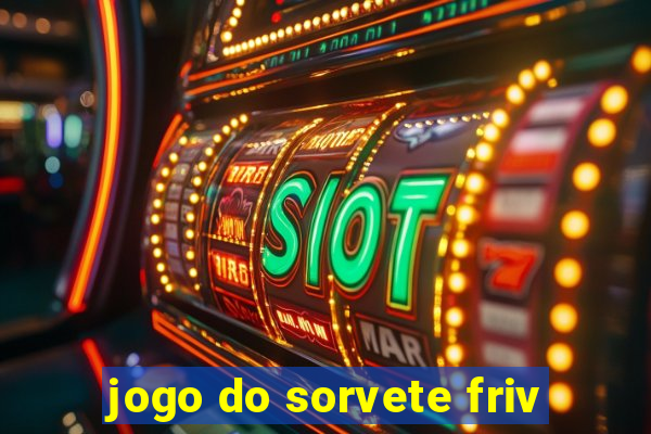 jogo do sorvete friv