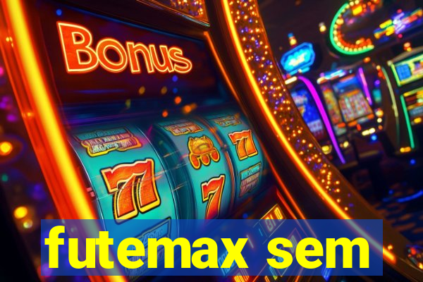 futemax sem