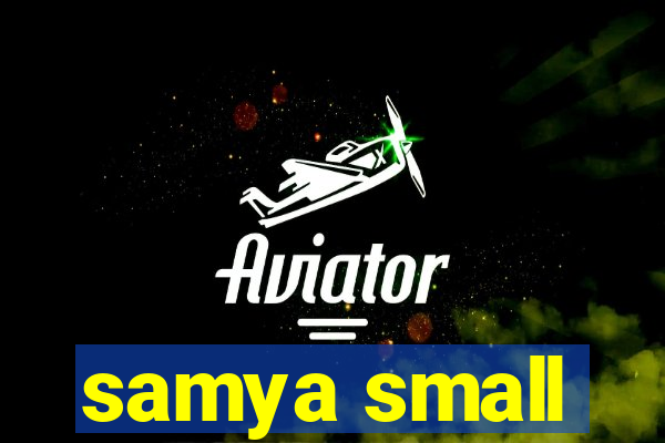 samya small