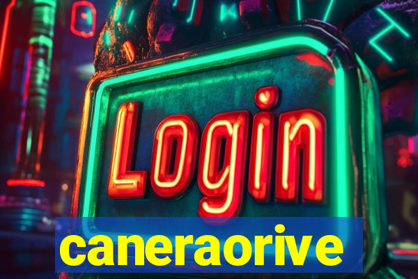 caneraorive