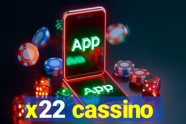 x22 cassino