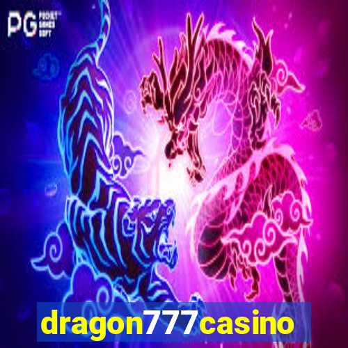 dragon777casino