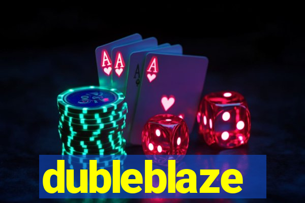 dubleblaze