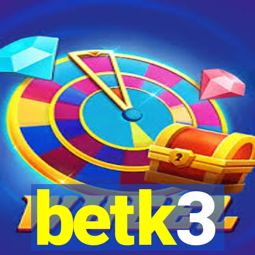 betk3