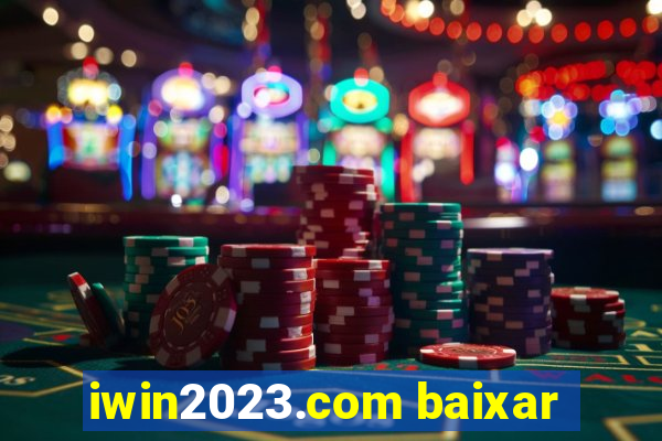 iwin2023.com baixar