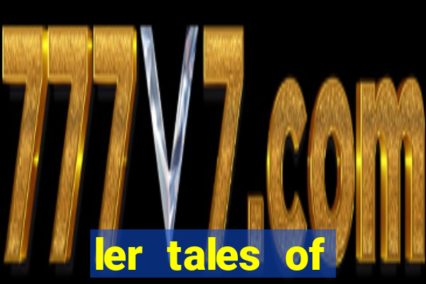 ler tales of demons and gods