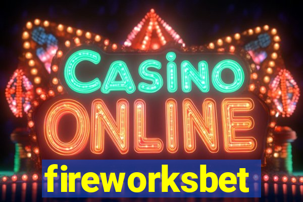 fireworksbet