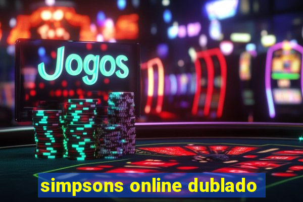 simpsons online dublado