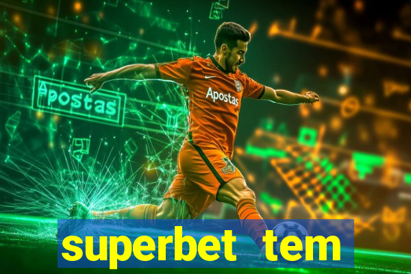 superbet tem pagamento antecipado