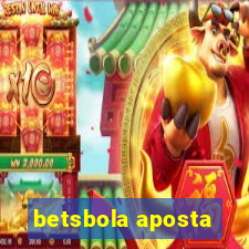 betsbola aposta