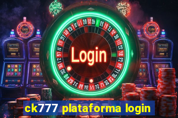 ck777 plataforma login