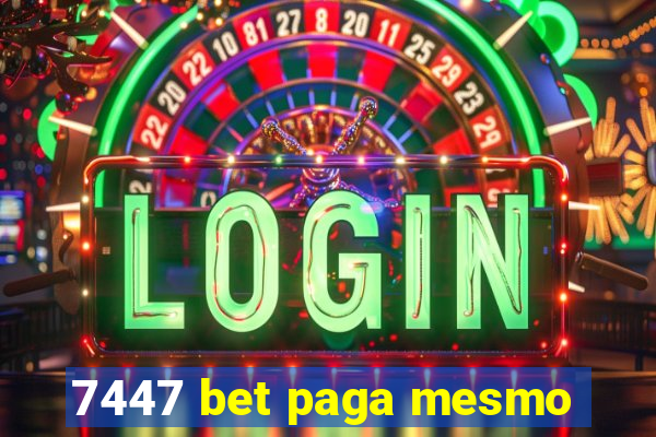 7447 bet paga mesmo