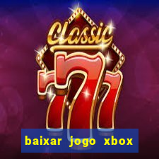 baixar jogo xbox 360 rgh