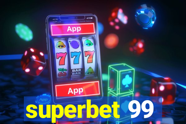 superbet 99