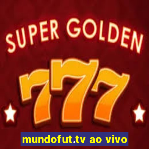 mundofut.tv ao vivo