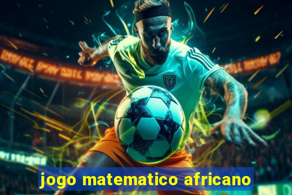 jogo matematico africano