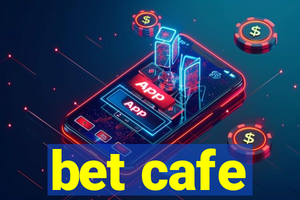 bet cafe