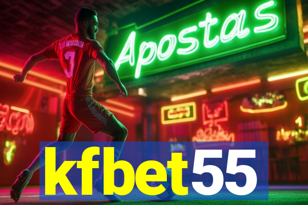 kfbet55