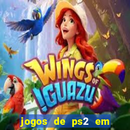 jogos de ps2 em formato iso