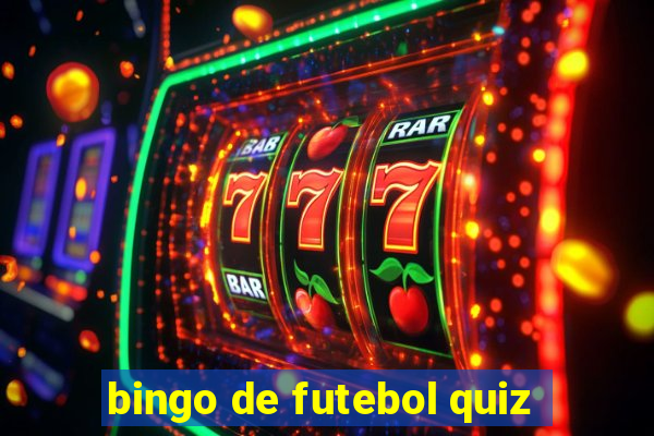 bingo de futebol quiz