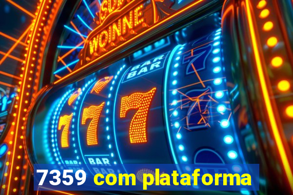 7359 com plataforma