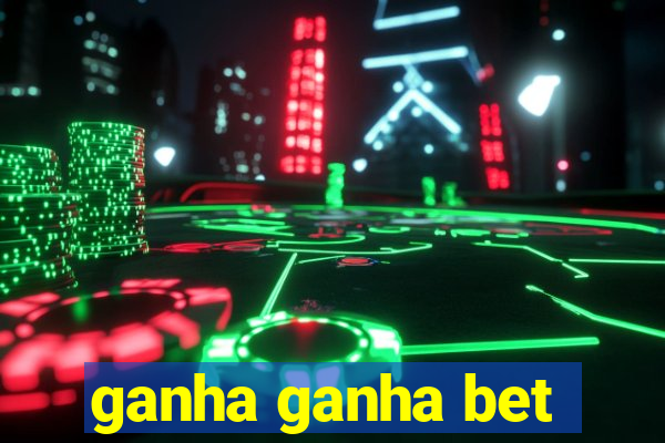 ganha ganha bet