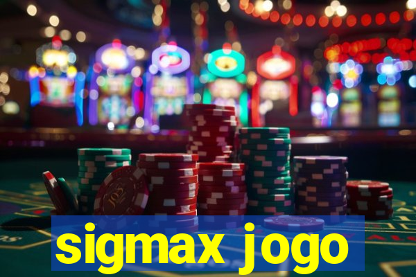 sigmax jogo