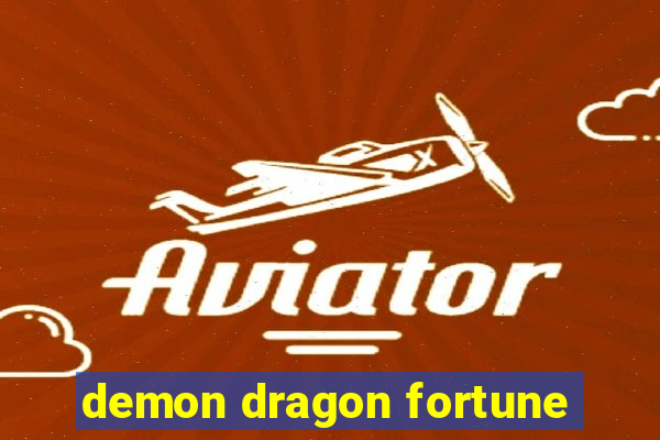 demon dragon fortune