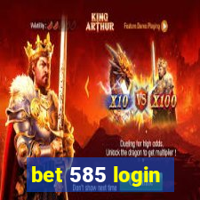 bet 585 login