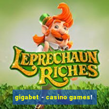 gigabet - casino games!