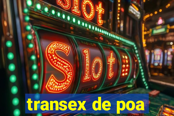 transex de poa