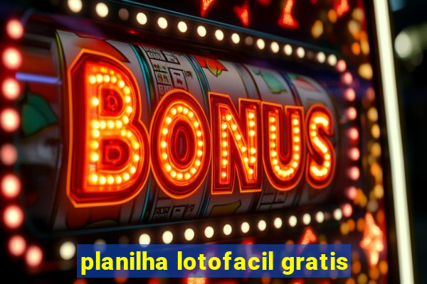 planilha lotofacil gratis