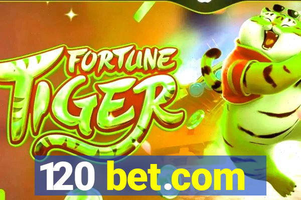 120 bet.com